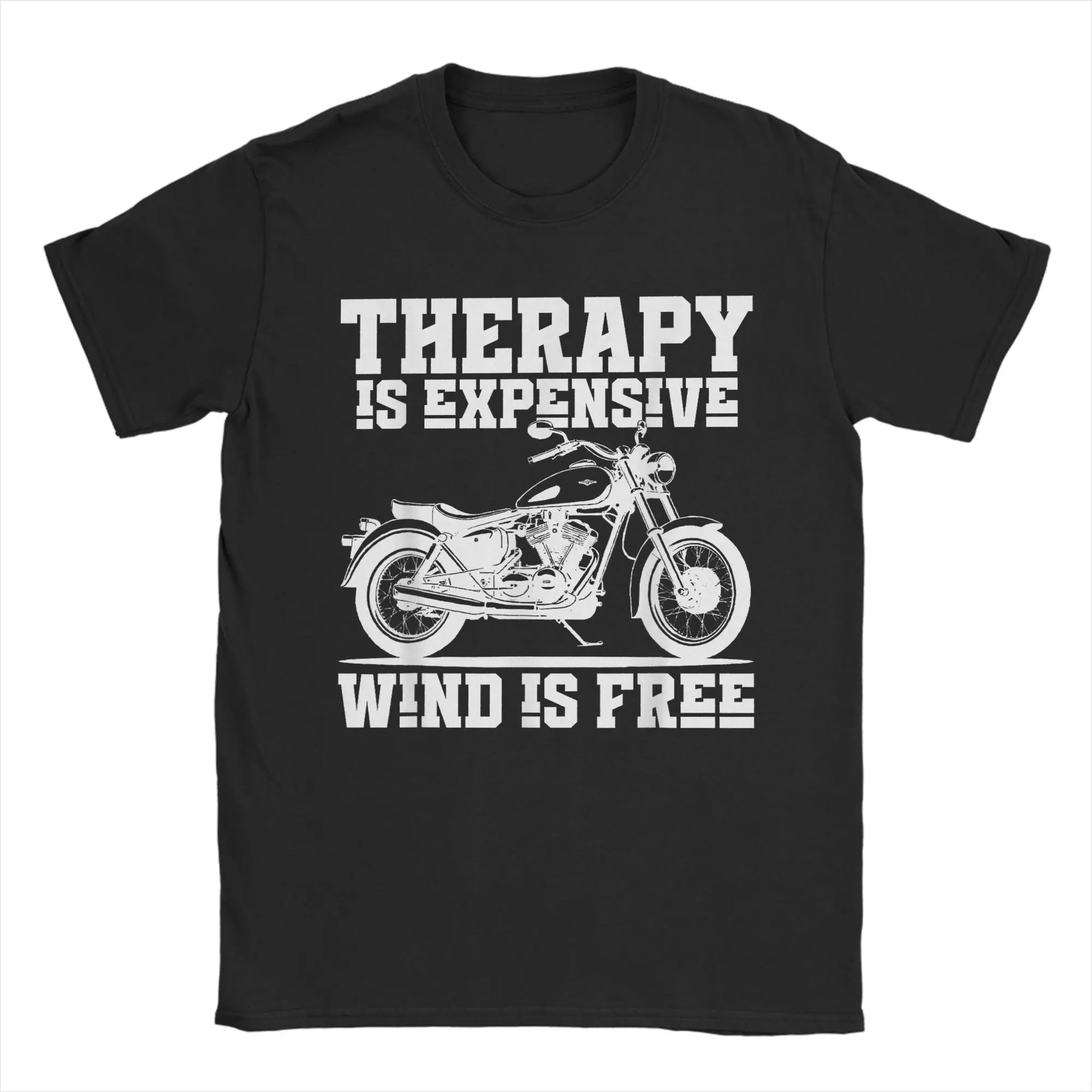 Casual T-Shirt Beach Funny Motorcycle Therapy is Expensive Wind is Free Biker Hip Hop T Shirts 100 Cotton Tee Shirt Short Sleeve