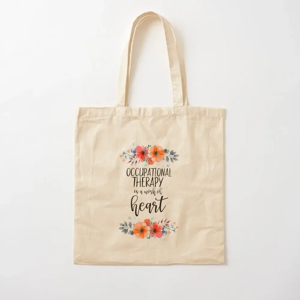 

Occupational Therapy is a Work of Heart Tote Bag handbag women bag tote bags cloth bags