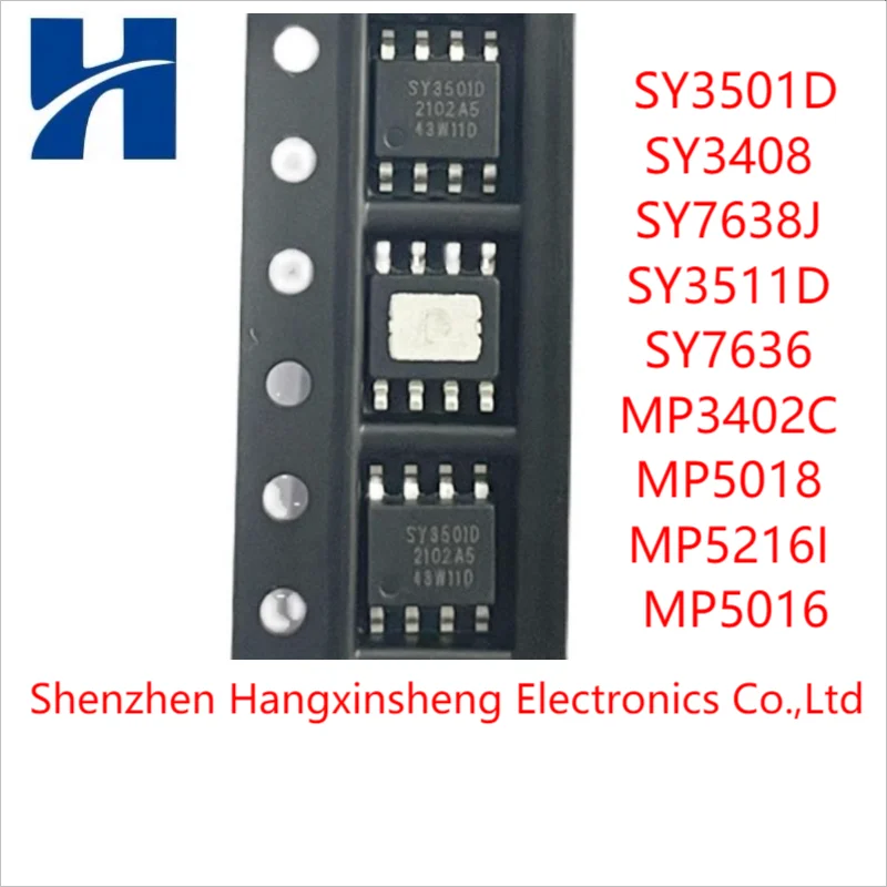 10pcs 100%New SY3501D SY3408 SY7638J SY3511D SY7636 MP3402C MP5018 MP5216I MP5016 SOP-8 original stock 10pcs 100%New SY3501D SY