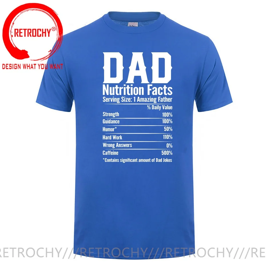 Dad Nutrition Facts Father Birthday Gift T Shirt Men Fashion Trendy Casual Clothing Stylish Tops Tee Shirt Leisure Tshirt Men's