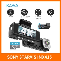 KAWA D10 Real 4K Dash Cam for Cars DVR Front&Rear Video Recorder Free 64GB Card AI-ISP Sony STARVIS IMX415 AI Motion Detection
