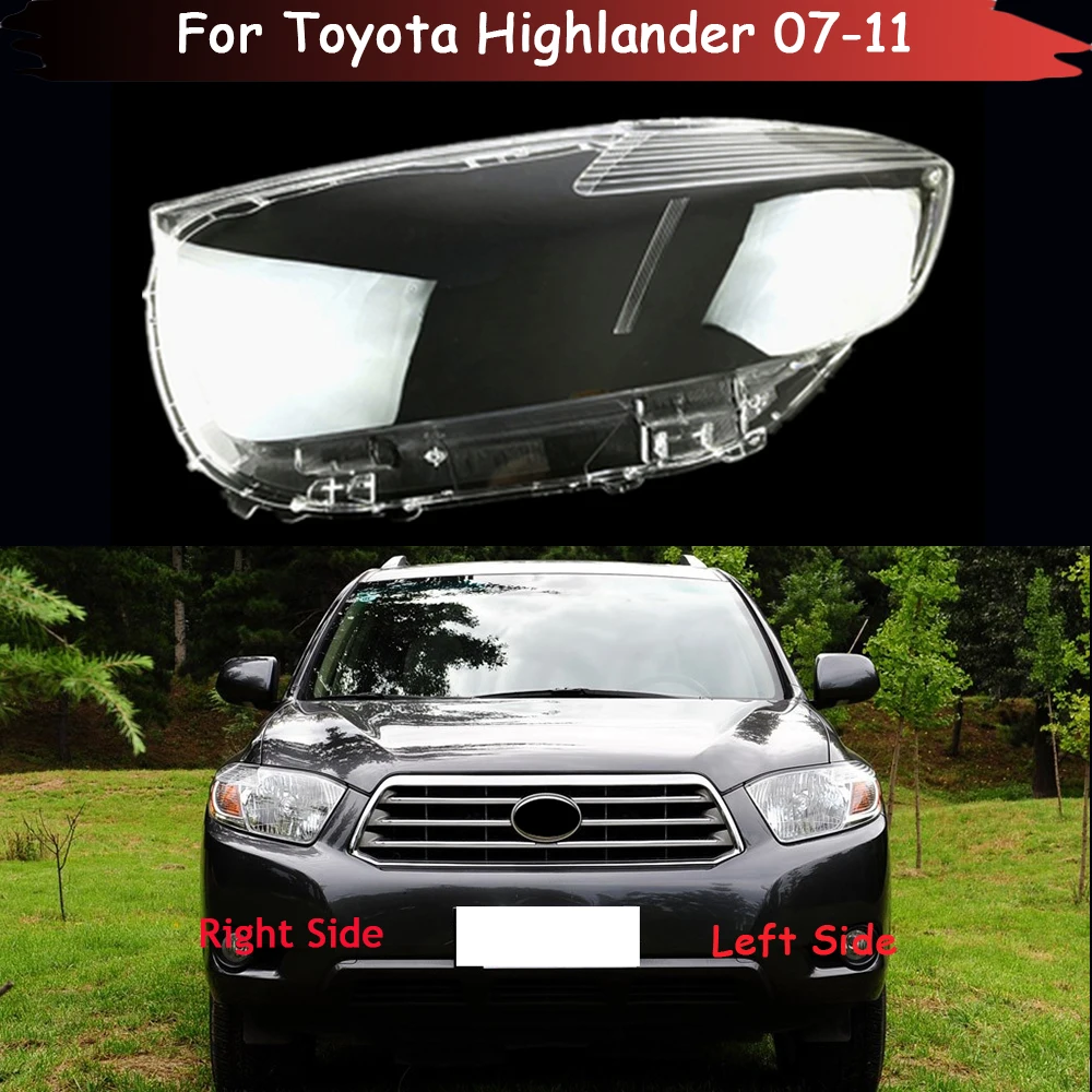 

For Toyota Highlander 2007-2011 Headlight Lens Shell Transparent Headlamp Cover Replace The Original Lampshade Plexiglass