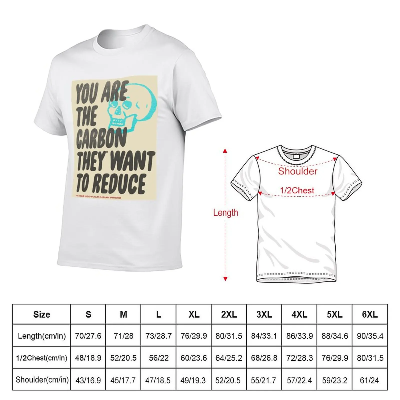 You Are The Carbon They Want to Reduce T-Shirt Holiday Outdoor T-Shirt