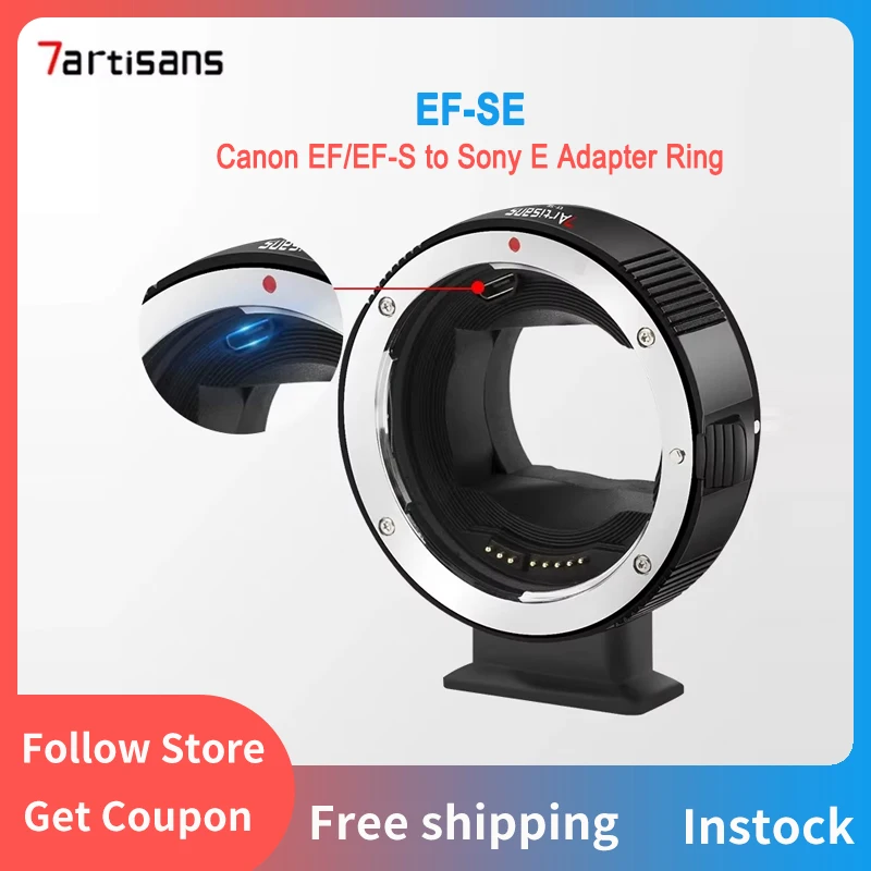 

7artisans EF-SE Lens Adapter Auto Focus Camera Lens Convertor For Canon EF/EF-S Lens and Sony E ZVE10 A9 mount Cameras