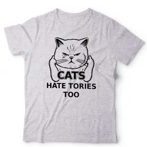 Cats Hate Tories Too Tshirt Unisex & Kids Anti Government Vote Labour Politics