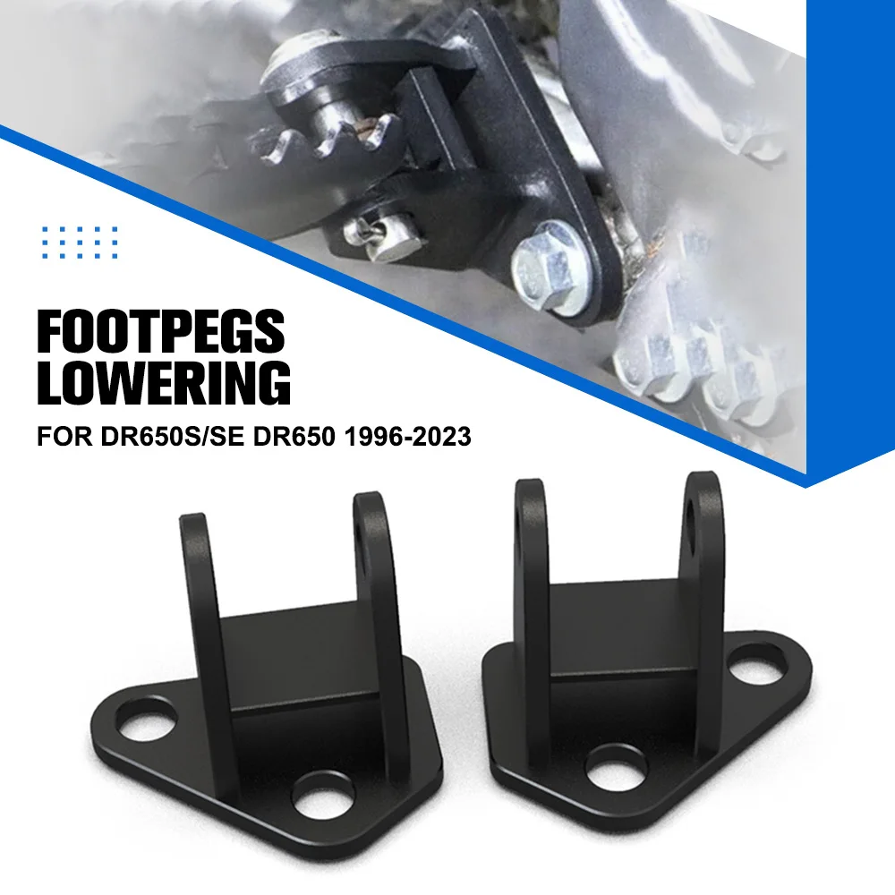 

Аксессуары для мотоциклов для SUZUKI DR650S/SE DR650 1996 1997 1998 1999 2000 2001-2002 2003-2023, опускающие кронштейны для подножек