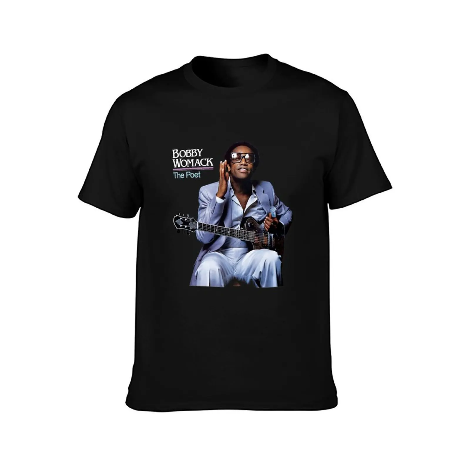 The poet Bobby Womack guitar T-Shirt shirts graphic luxury clothing labubu t shirts for men pack