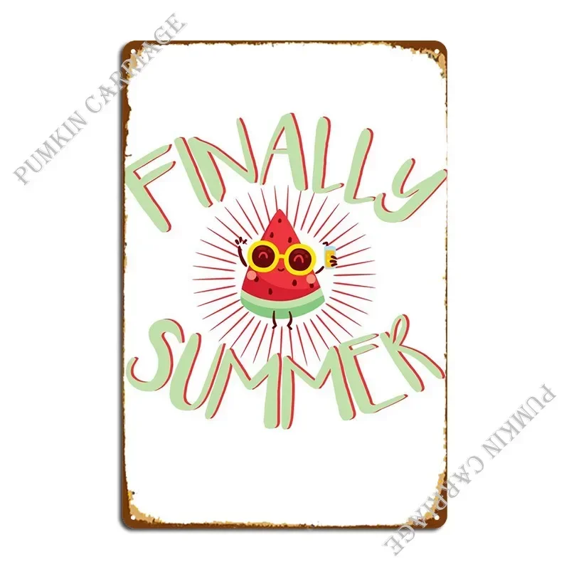 Finally Summer Vacation Metal Sign Wall Plaque Pub Mural Cinema Printing Tin Sign Poster
