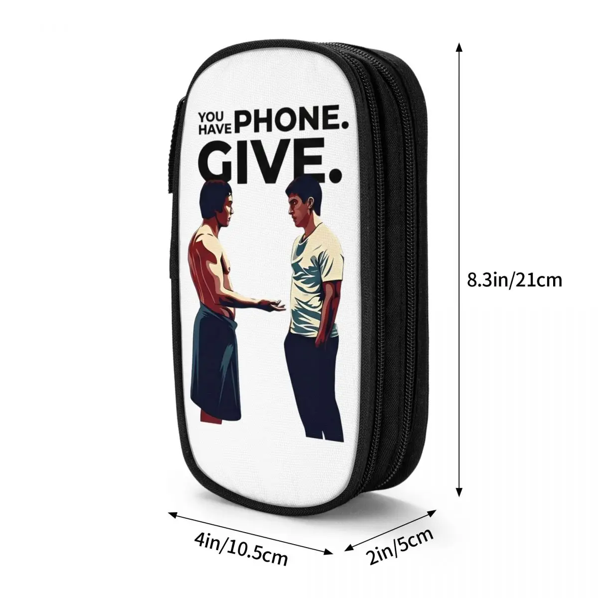 You Have Phone. Give. Meme Pencil Case Classic Heated Rivalry Pen Box Bag Student Large Storage Students School Gift Pencilcases
