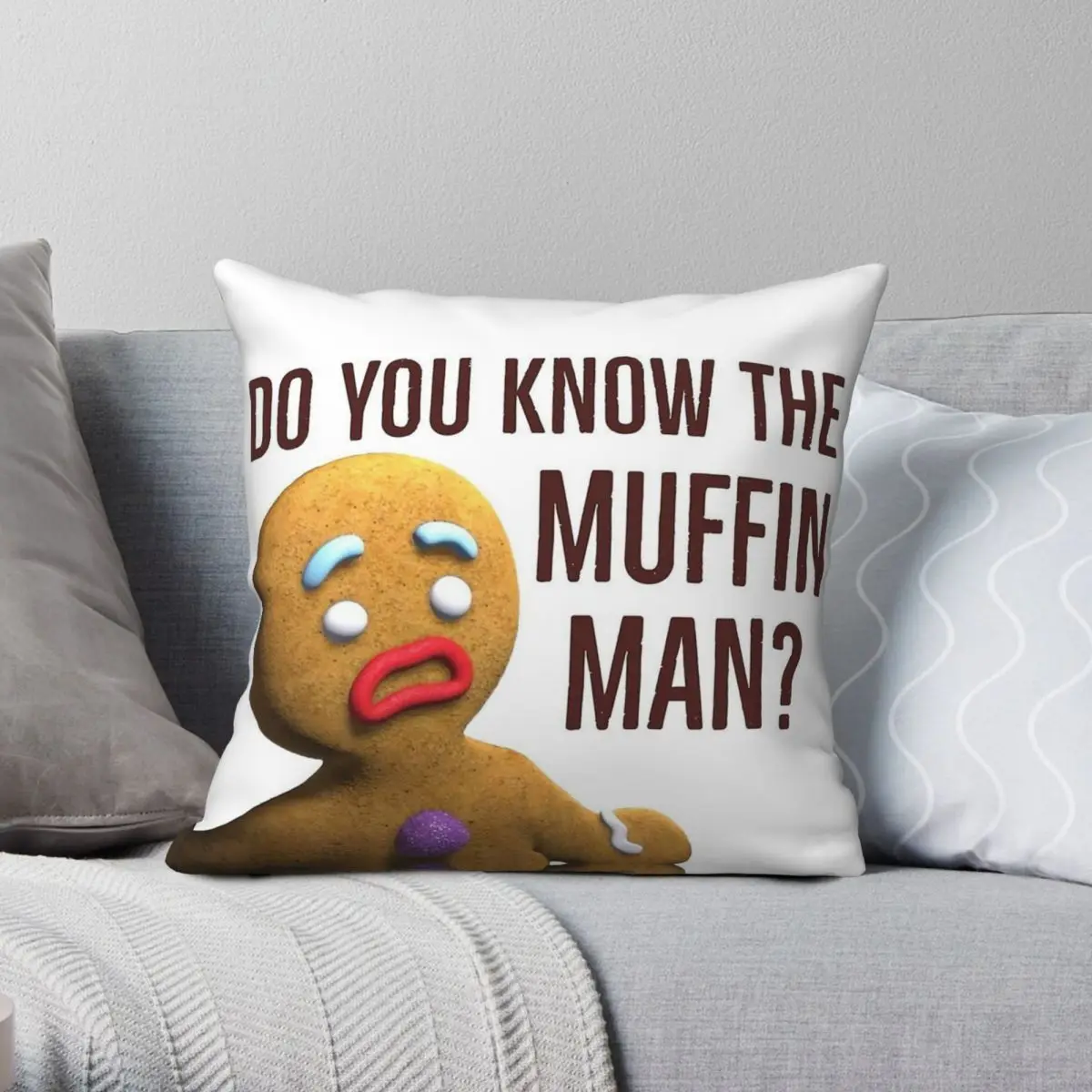 

Do You Know The Muffin Man Square Pillowcase Polyester Linen Velvet Printed Zip Decor Home Cushion Cover 45x45