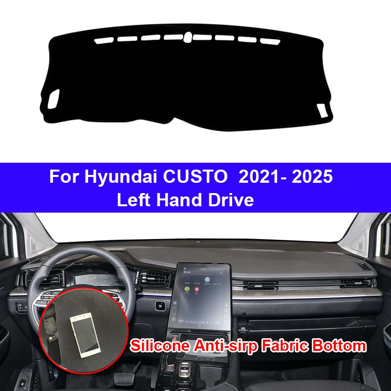 Silicone Non-Slip Car Auto Dashboard Cover For Hyundai CUSTO 2021-2024 2025 ﻿LHD Dash Mat Carpet Cushion SunShade Accessories