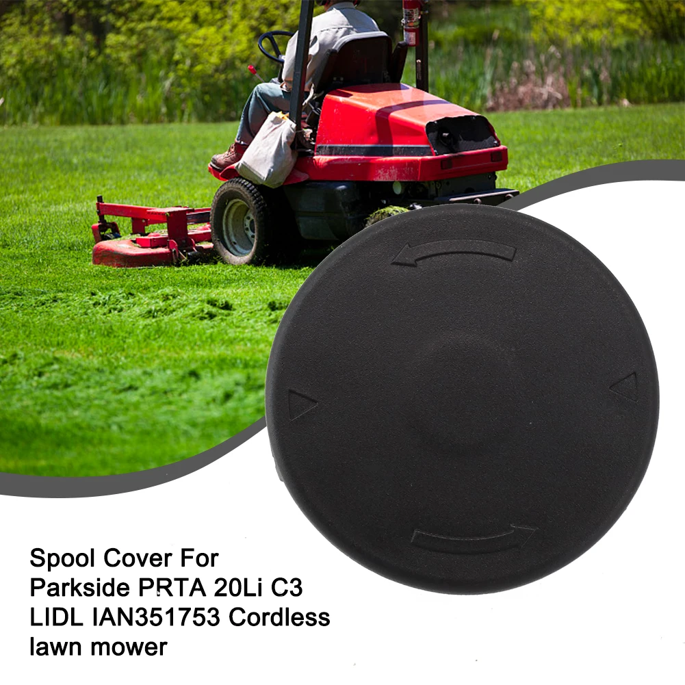 1pc Spool Cover Cordless Lawn Mower Grass Trimmer Accessories For Parkside PRTA 20Li C3 LIDL IAN351753 Garden Power Tools Parts