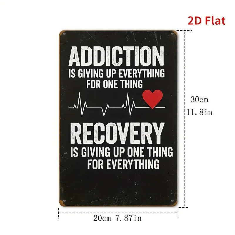 Addiction Recovery Inspirational Quote Vintage 2D Flat Aluminum Wall Plaque, Retro Metal Wall Art Decor for Home Room