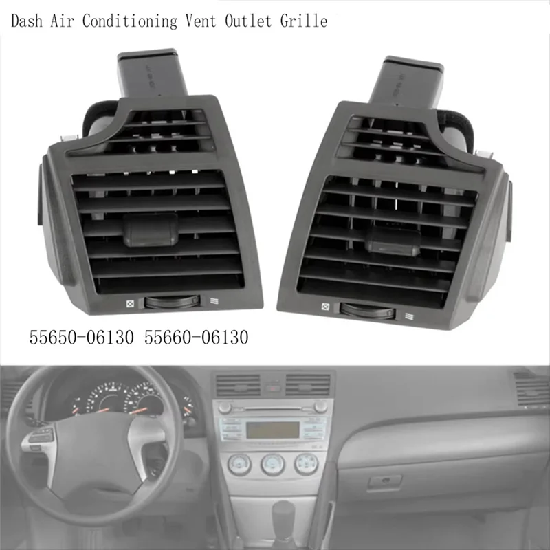 

Car Interior Front Left+Right Dash Air Conditioning Vent Outlet Grille For Toyota Camry 2006-11 55650-06130 55660-06130