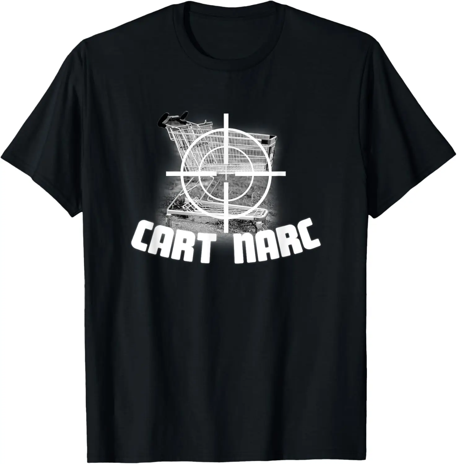 Cart Narc Shopping Cart Hunter T-Shirt