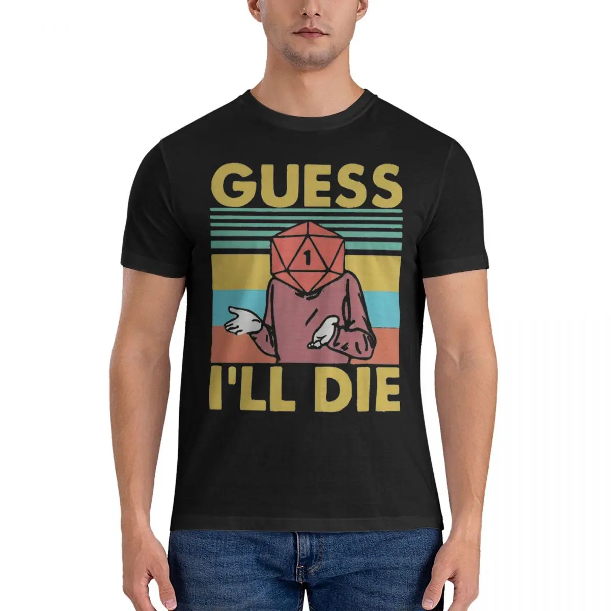 Guess I'll Die D&D T Shirts Men Women 100% Cotton Leisure T-Shirt Round Neck Dnd Dragons Tees Short Sleeve Clothes 4XL 5XL 6XL