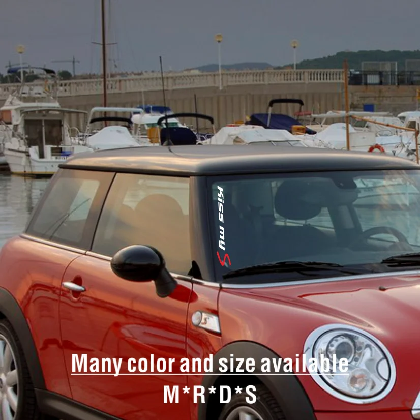 Kiss My S Styling Car Side Windshield Window Sticker For MINI Cooper R50 R52 R53 R55 R56 R57 R58 R59 R60 R61 F54 F55 F56 F57 F60