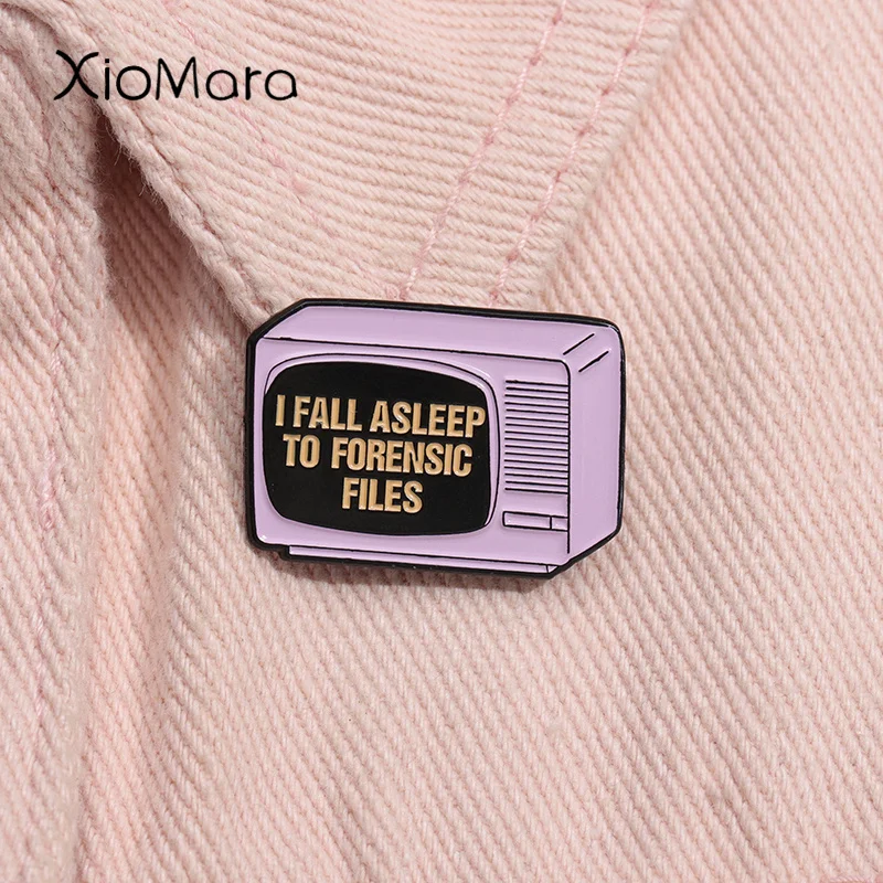 I Fall Asleep to Forensic Files Enamel Pin Crime Junkie Brooch Lapel Backpack Badge Jewelry Gift For Friends