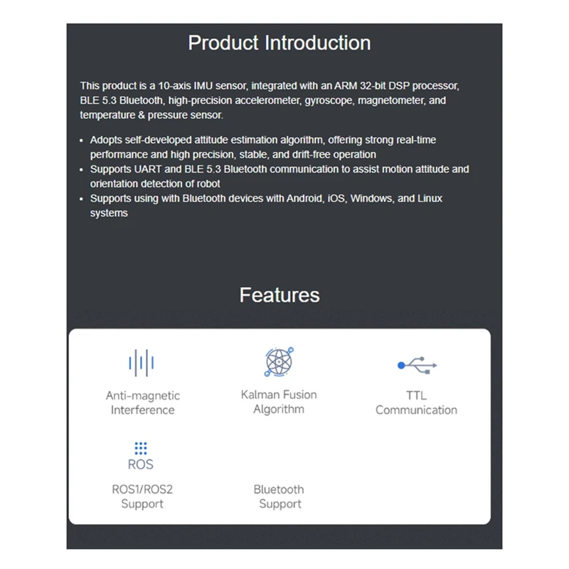 10-Axis DOF ROS IMU (A) Sensor UART ARM 32 DSP Processor BLE 5.3 Bluetooth / Accelerometer / Gyroscope / Magnetometer