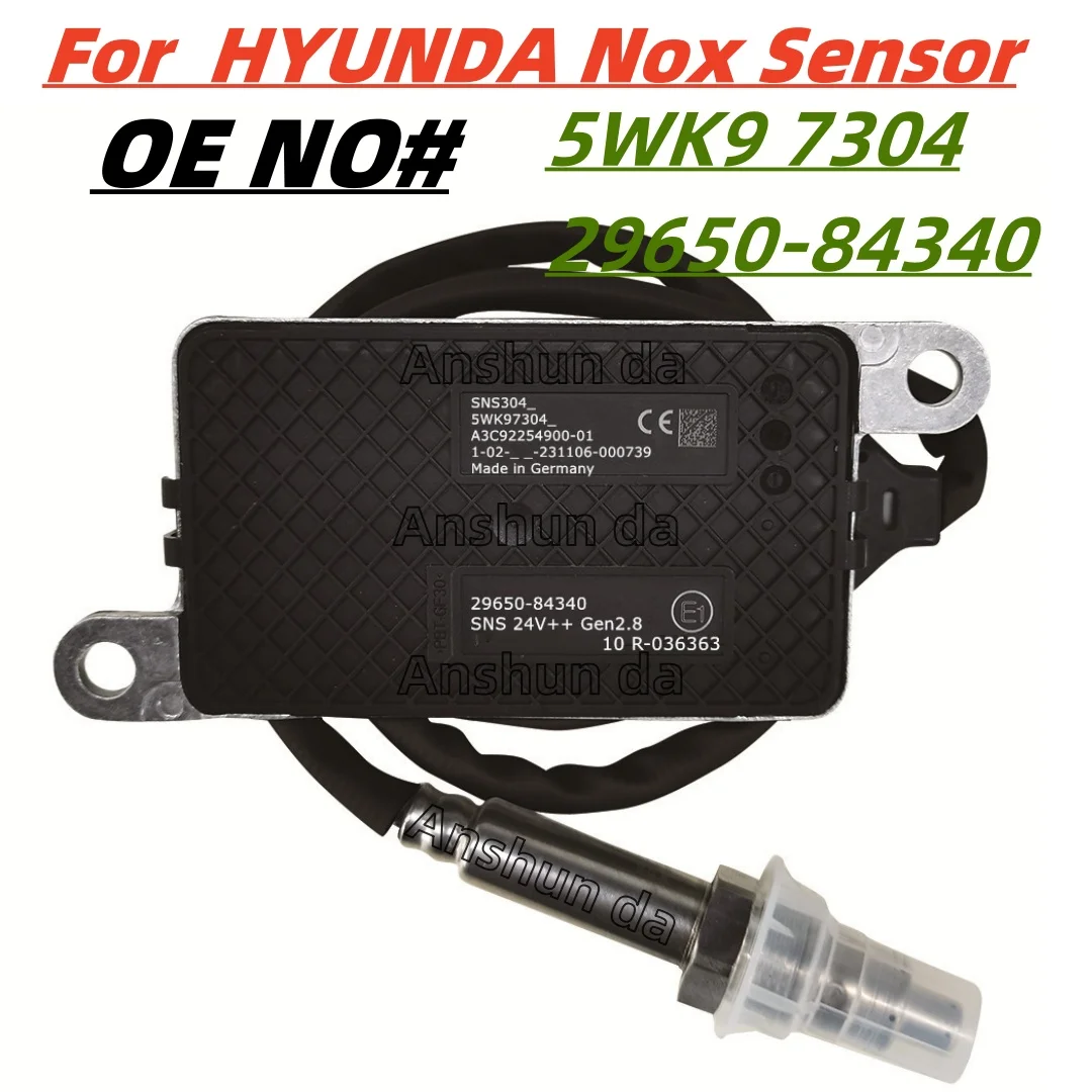 NEW 5WK97304 29650-84340 5WK97303 2965084300 29650-84320 5WK9 7302 Nitrogen Oxide NOx Sensor 24V For HYUNDAI truck