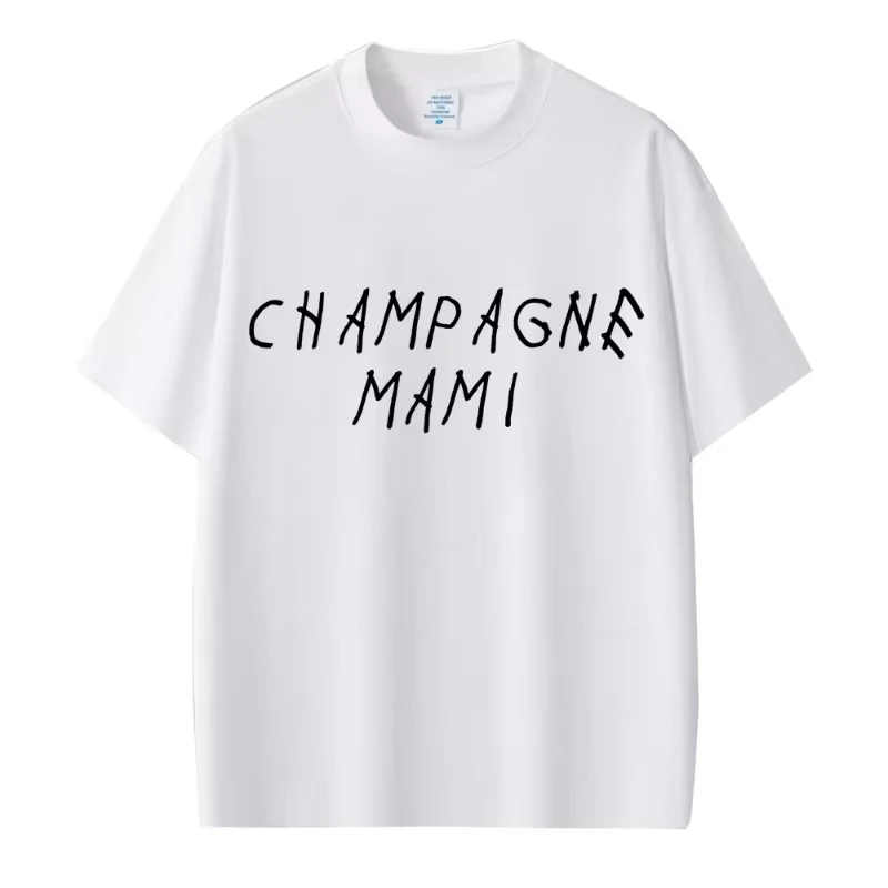 Rapper Drake Champagne Mami T Shirts Fashion Hip Hop Awesome Men Women T-shirt Cotton Oversized T Shirt Streetwear Gifts
