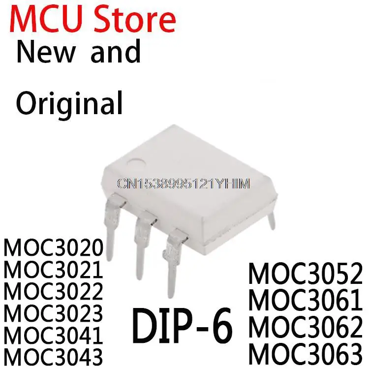 10PCS New and Original  DIP6 DIP Optocoupler MOC3020 MOC3021 MOC3022 MOC3023 MOC3041 MOC3043 MOC3052 MOC3061 MOC3062 MOC3063