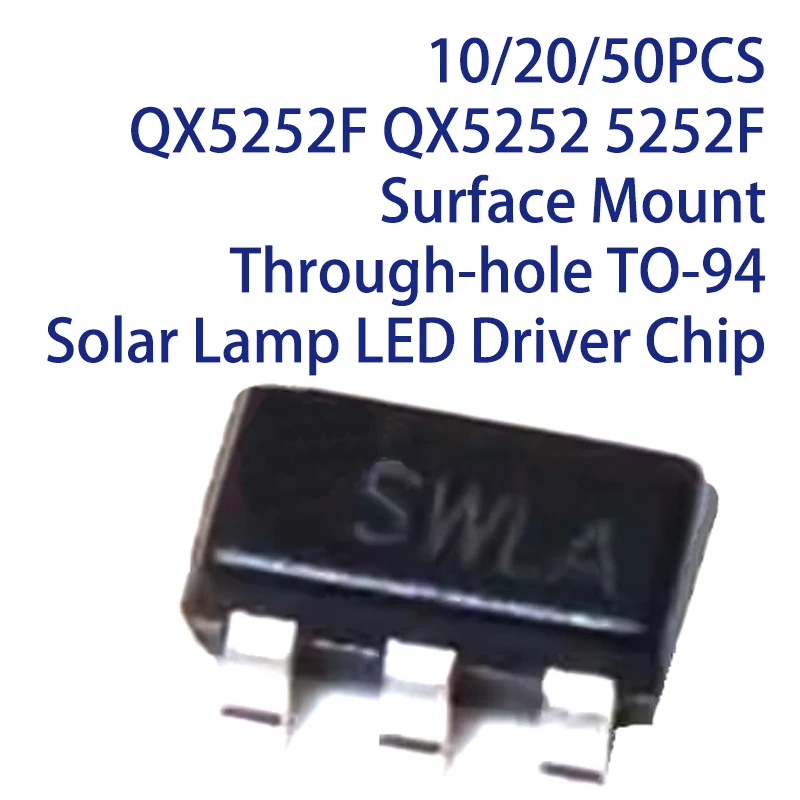 10/20/50PCS QX5252F QX5252 5252F Surface Mount SOT23-5 Through-hole TO-94 Solar Lamp LED Driver Chip