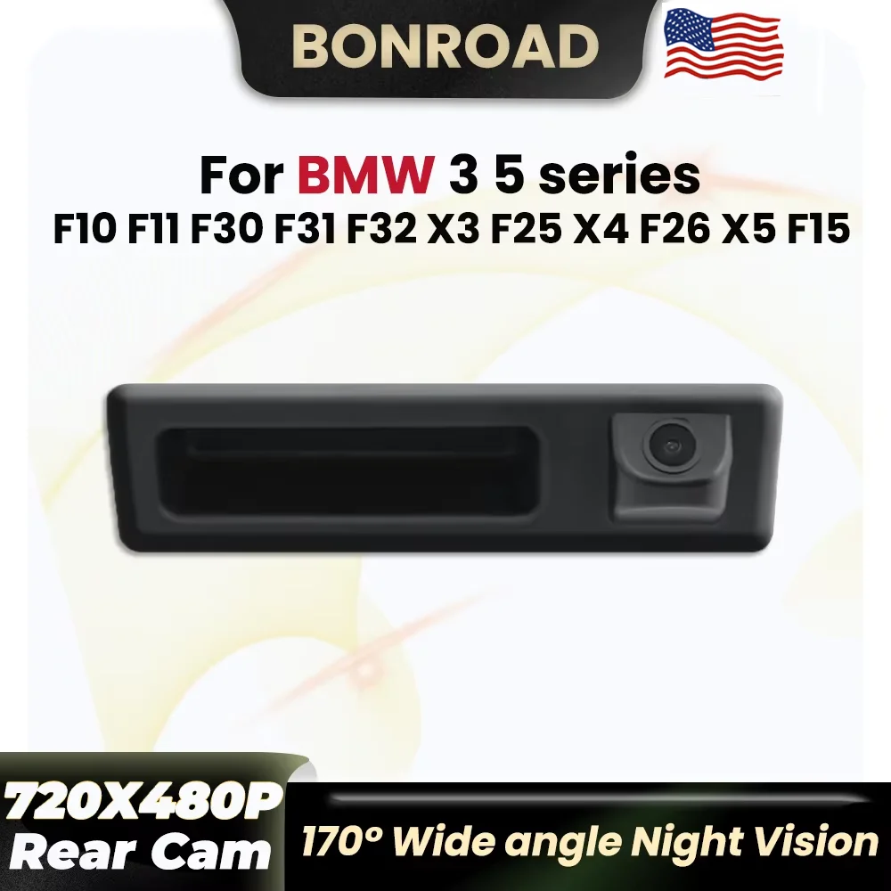 Rear View Camera For BMW 3 5 series F10 F11 F30 F31 F32 X3 F25 X4 F26 X5 F15 Backup Trunk Handle 170° WaterProof For Car Radio