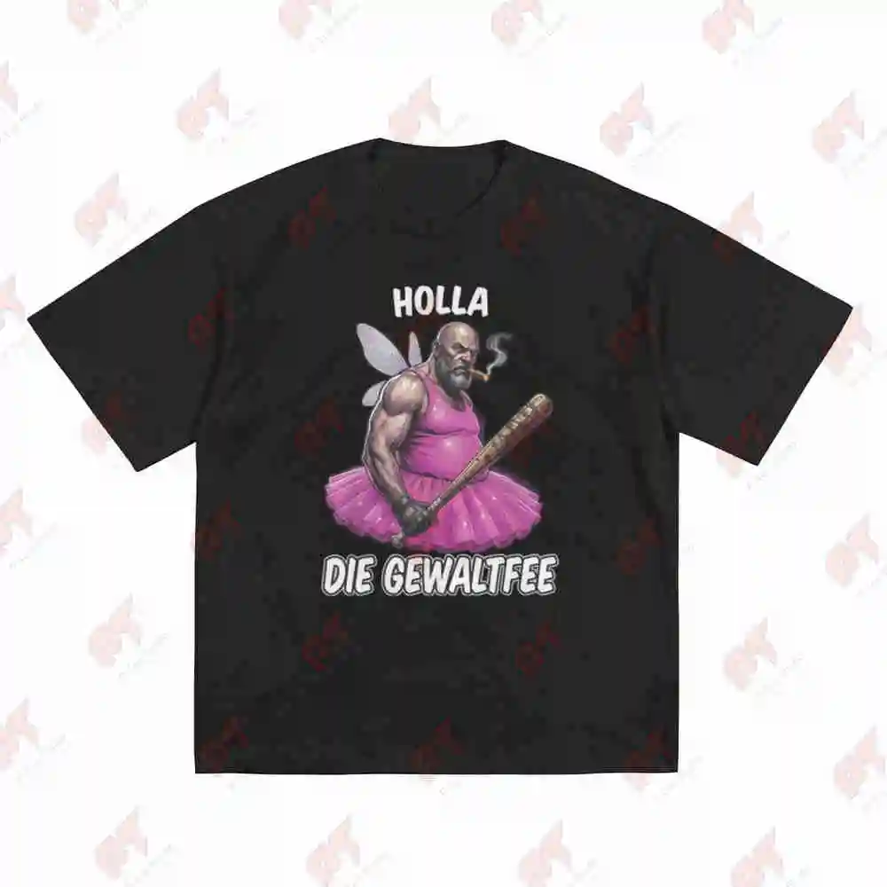 Holla The Violence Fairy Meme Party Sarcasm Short Sleeve Tee 100% Cotton T-Shirt