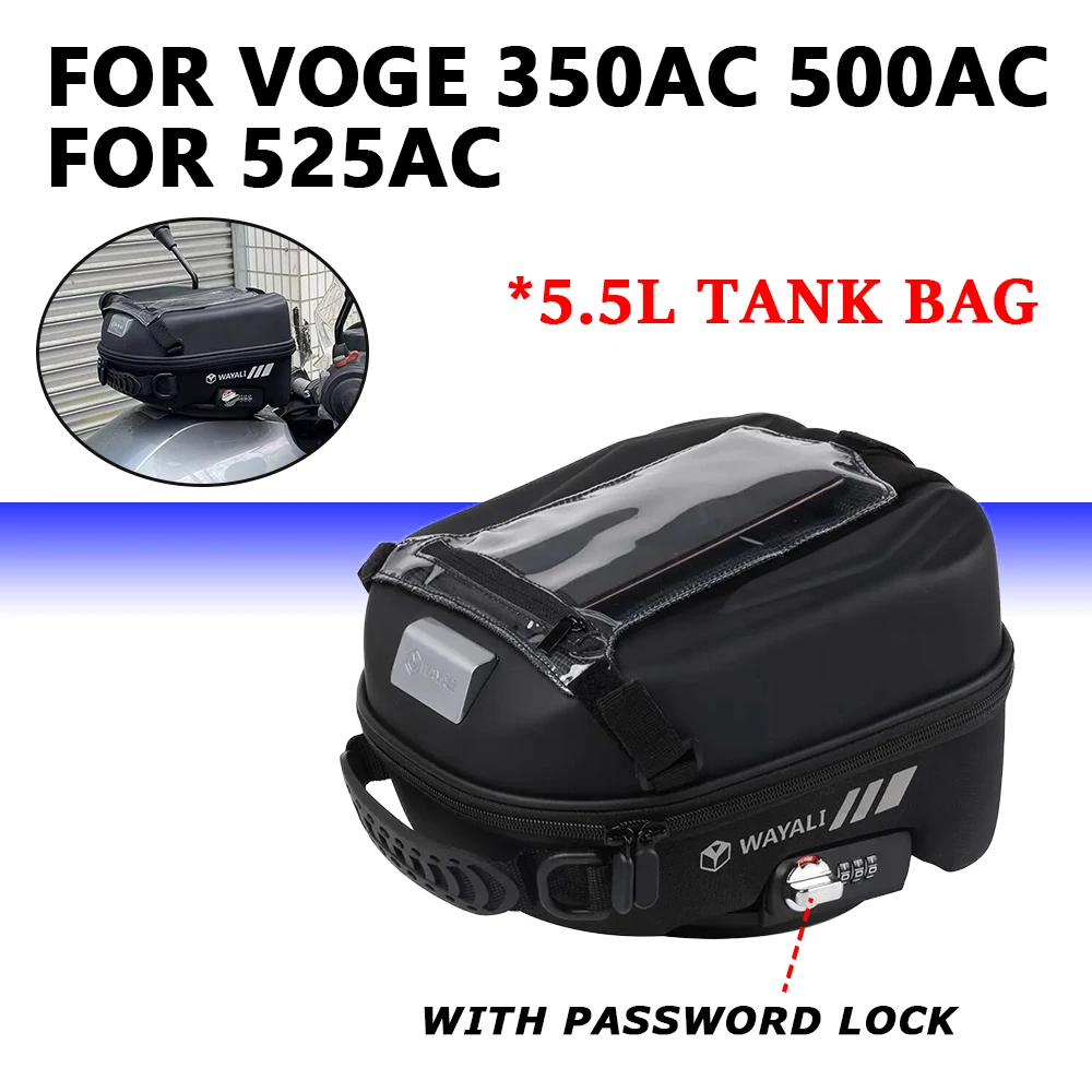 For VOGE 525AC 350AC 500AC 525 AC 350 AC 500 Motorcycle Accessories Tank Bag Luggage Backpack Navigation Phone Bag Tanklock Bag