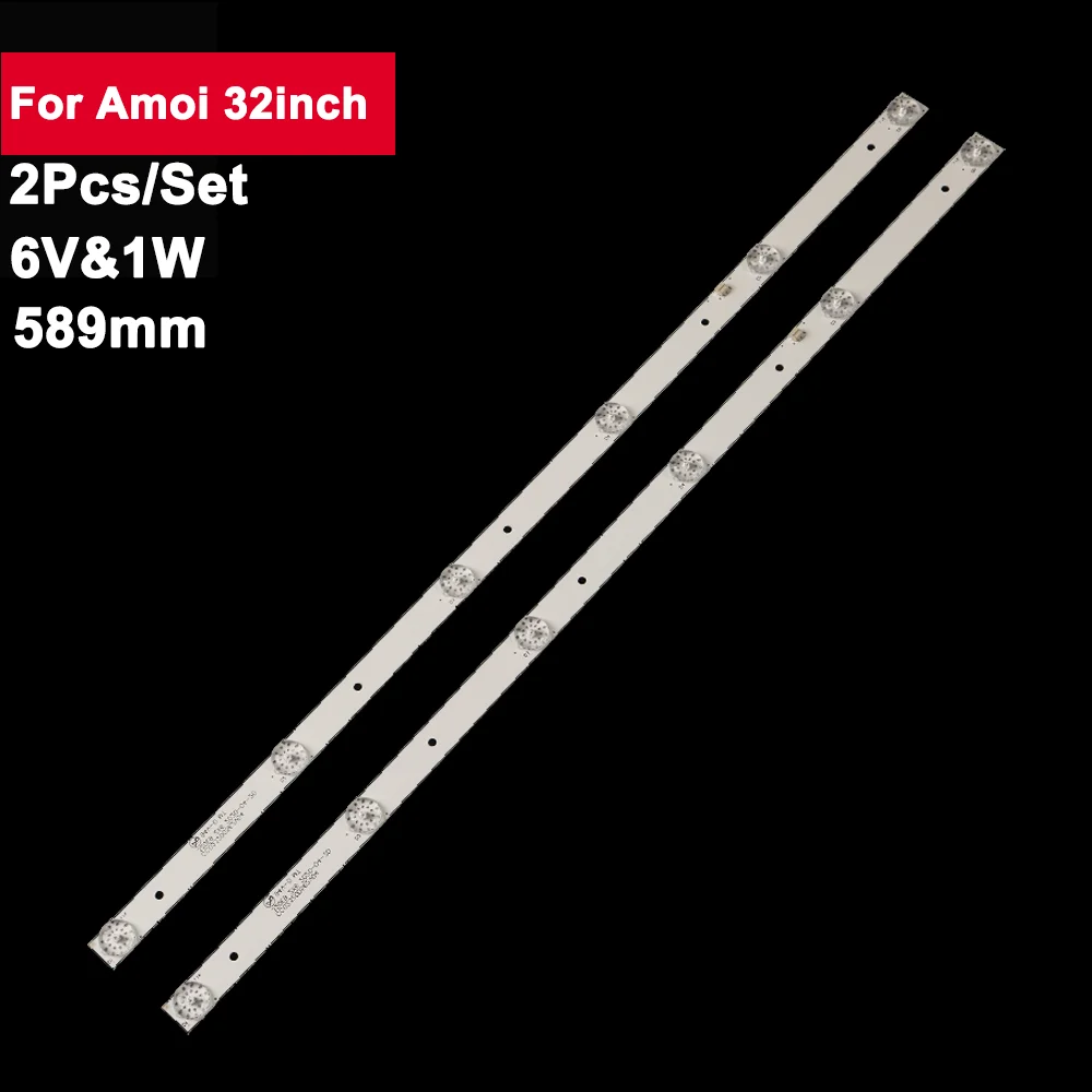 2pcs 589mm Led Backlight Strip For Amoi 32inch CC02320D562V04 320E9 2X6 16/3/18 YSL-L E479275 94V-0 M32D-1 TV Part LED Bar Kits