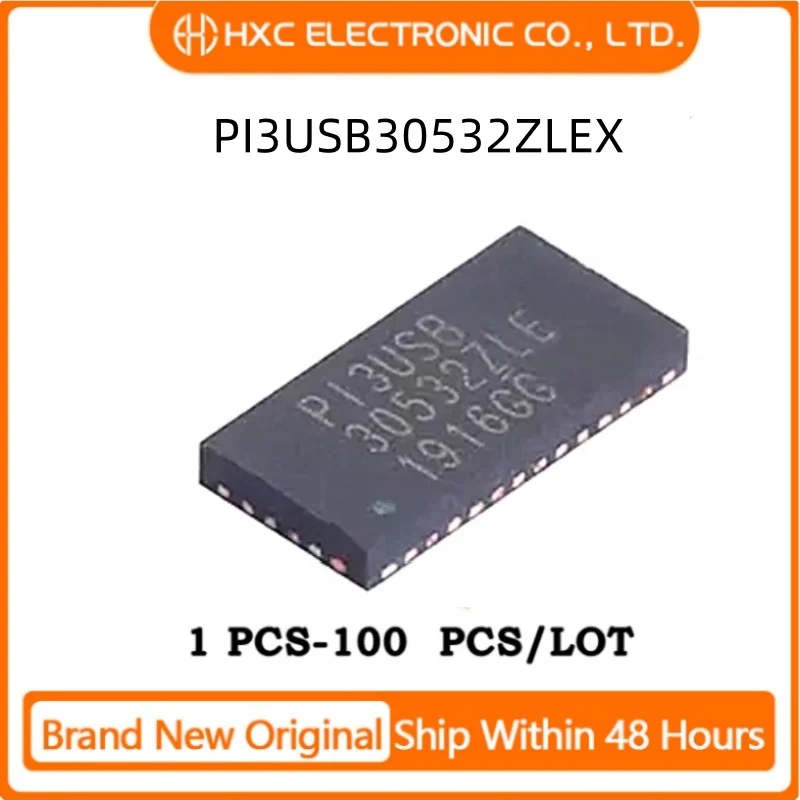 5PCS/10PCS/50PCS/100PCS 100% NEW PI3USB30532ZLEX PI3USB30532 QFN40 CHIP