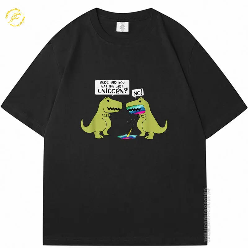 Funny Did You Eat The Last Unicorn Dinosaur Short Sleeve Oversized Men T-Shirt Hombre Ropa חולצות קצרות גברים Camisetas Hombre