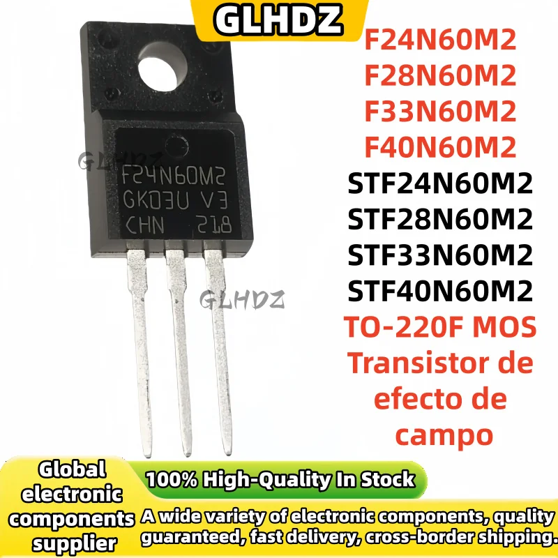 10-30PCS F24N60M2 28N60M2 F33N60M2 40N60M2 STF24N60M2 STF28N60M2 STF33N60M2 STF40N60M2 TO-220F MOS Field Effect Transistor