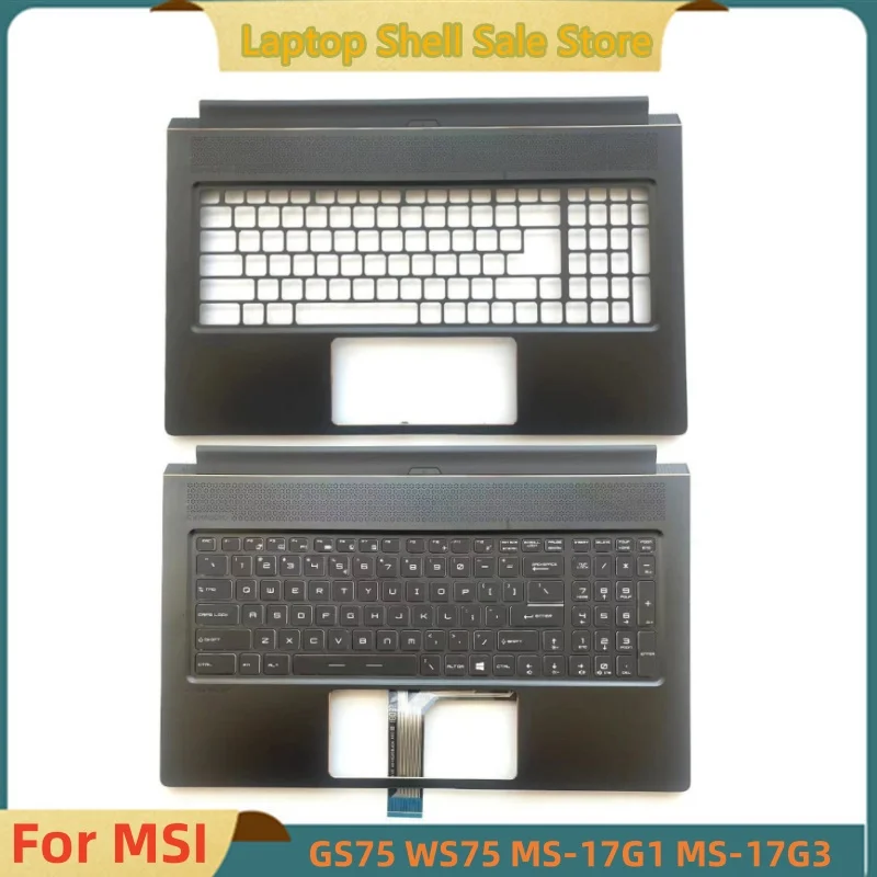 

New For MSI GS75 WS75 MS-17G1 17G2 MS-17G3 Upper Case Palmrest Cover Full Colorful Backlit Keyboard