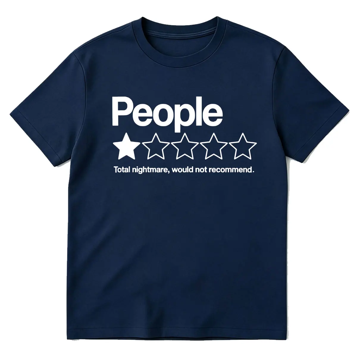 People Total Nightmare Would Not Recommend T-shirts Men Women Clothing Casual Cotton Short Sleeve Oversized T Shirts Streetwear