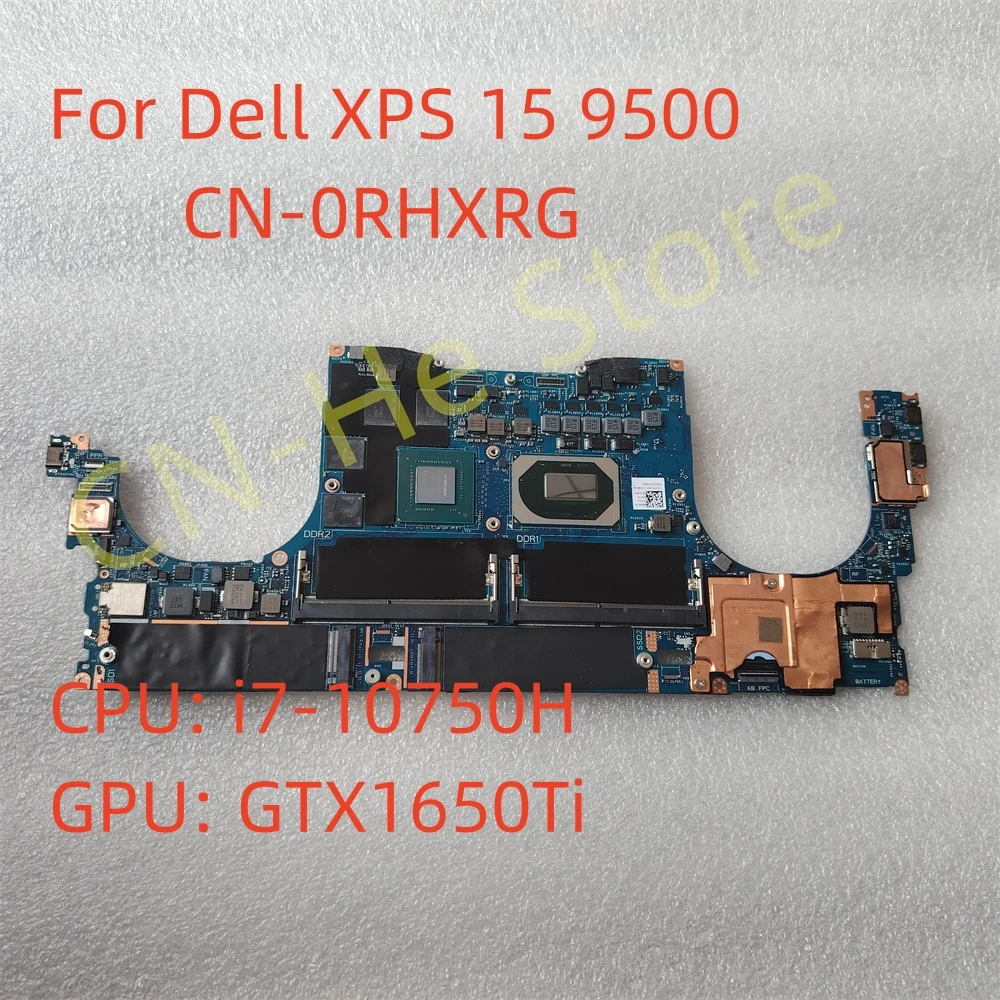 For Dell XPS 15 9500 Motherboard System Board with Intel i7-10750H GTX1650Ti Hexa Core Up to 5GHz CN-0RHXRG RHXRG