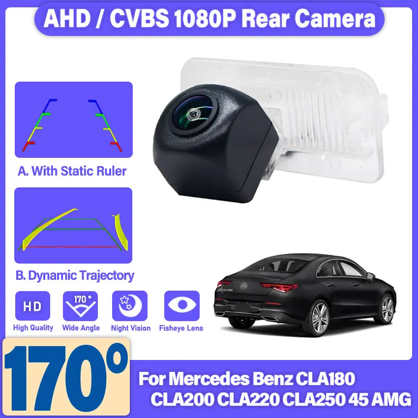 For Mercedes Benz CLA180 CLA200 CLA220 CLA250 45 AMG Car Reversing Back Up Camera Fish Eyes Night Vision Waterproof HD RCA
