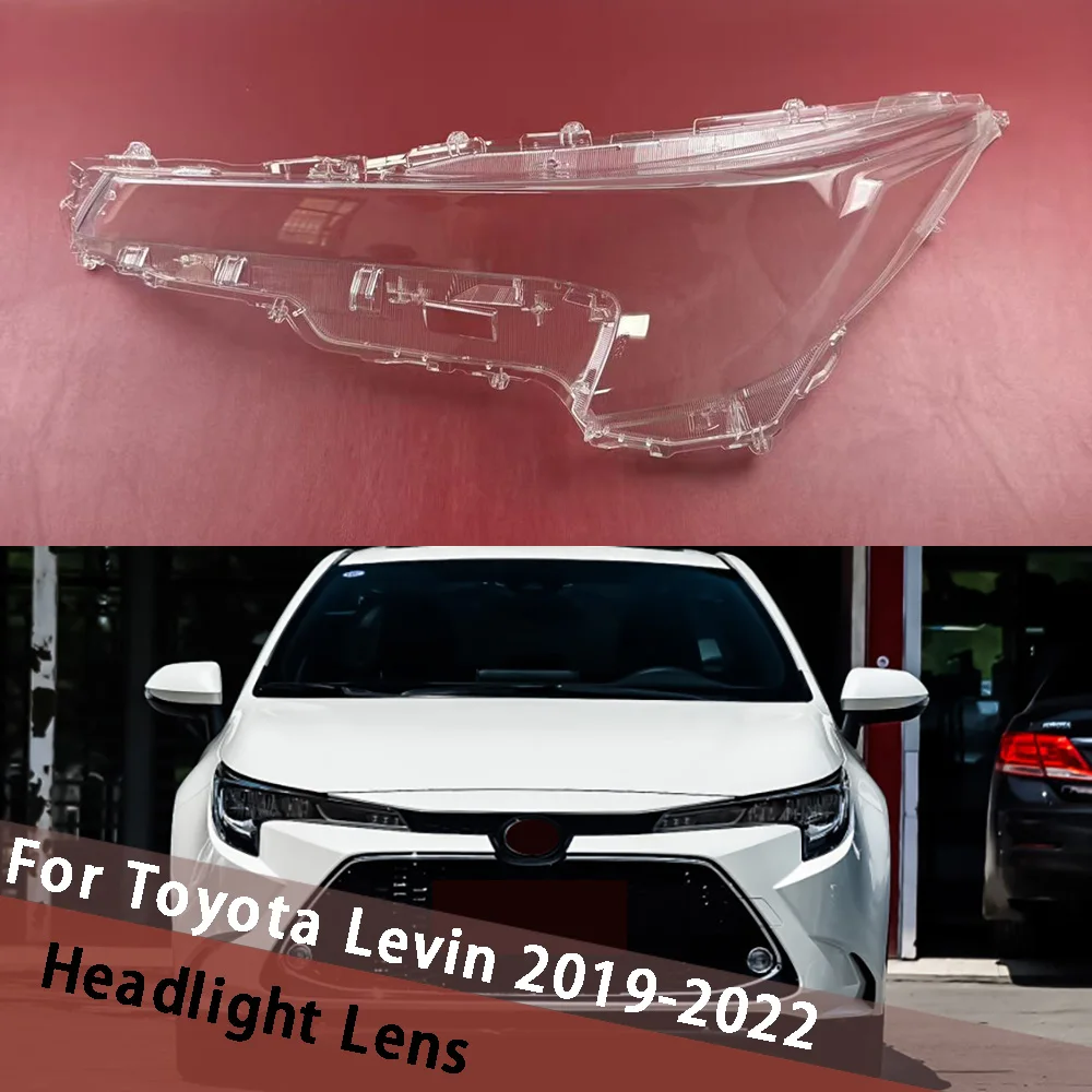 

For Toyota Levin 2019 2020 2021 2022 Car Headlight Cover Lampshade Shell Headlamp Housing Plexiglass Replace Original Lens Shade