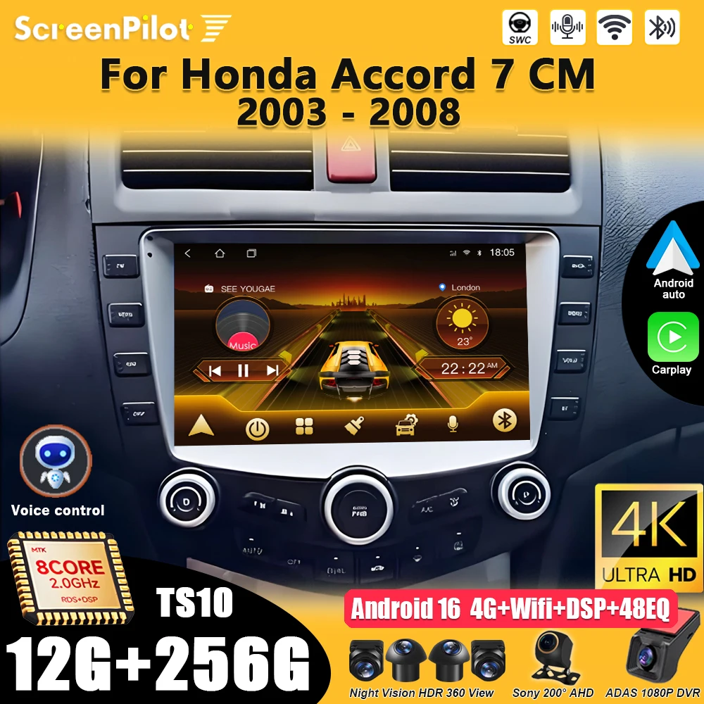 Car Radio For Honda Accord 7 CM 2003 - 2008 Multimedia Video Player GPS Navigation 8 Core Touch Screen Wifi 4G Mirror Link RDS