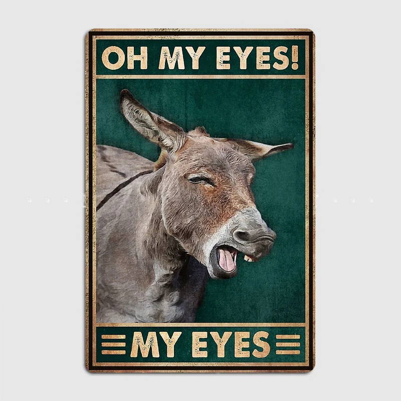 Oh my eyes my eyes cow lover Metal Tin Sign Truck Indoor and Outdoor Home Bar Coffee Kitchen Wall Decoration