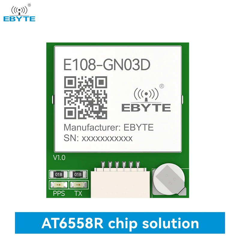 GPS Module Multi Mode Satellite Position Navigation BDS GPS GLONASS EBYTE E108-GN03 Series Low Power Consumption UART Small Size