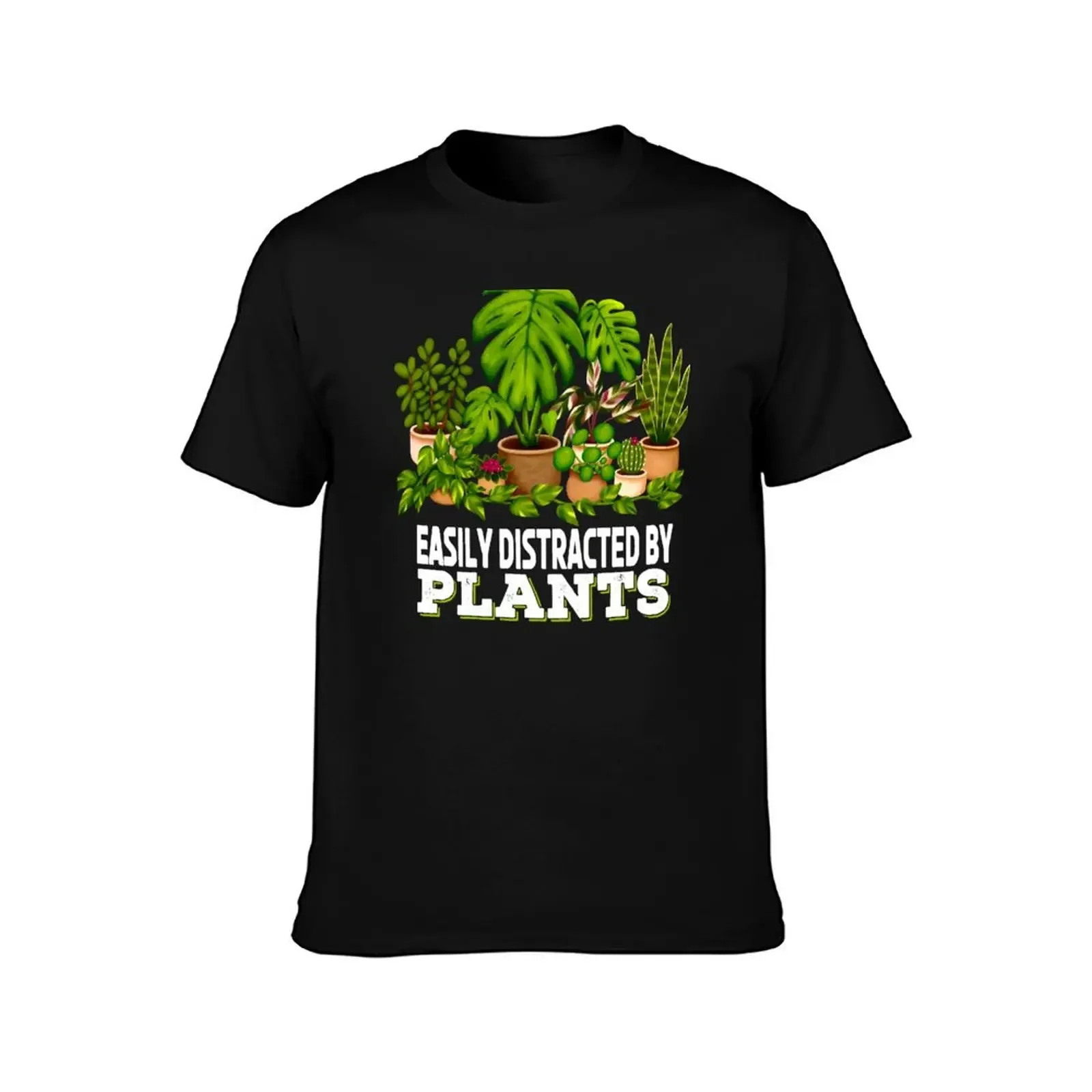 Easily Distracted By Plants Plant Lover T-Shirt plus size tops new edition graphic tee shirt luxury clothes men