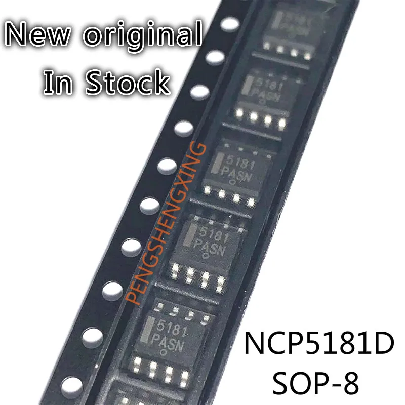 10PCS/LOT  NCP5181 NCP5181DR2G 5181   SOP8    New original spot hot sale