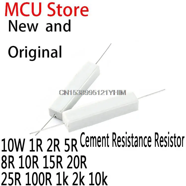 10PCS New and Original Cement Resistance Resistor 1 2 5 8 10 15 20 25 100 Ohm 10W 1R 2R 5R 8R 10R 15R 20R 25R 100R 1k 2k 10k