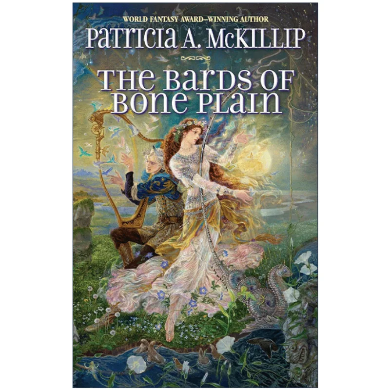 

The Bards of Bone Plain Patricia A. McKillip, Bestselling books in English, Magic Fantasy novels 9781937007232