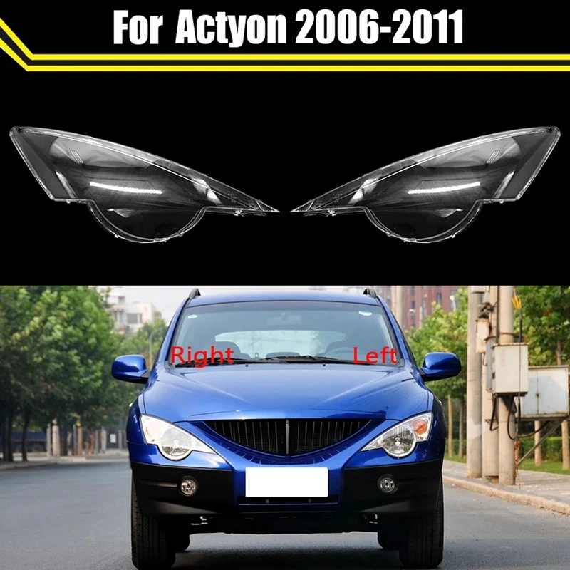 Actyon 07-11 Headlight Cover Lens Lamp Shell Lampshade Glass Housing Case Right Front
