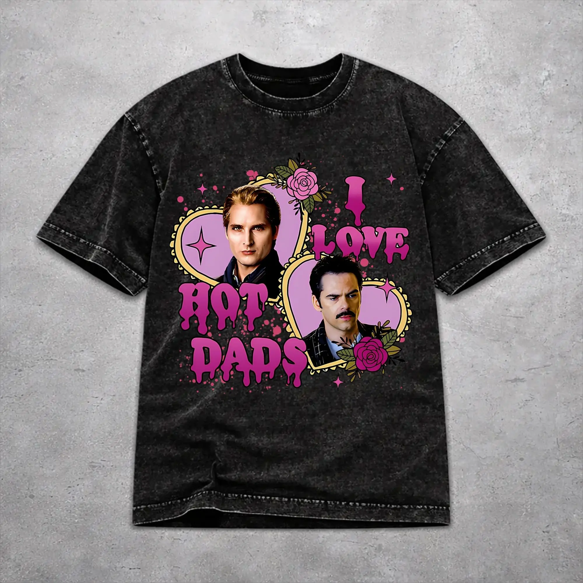 Fashion Men Women I Love Hot Dads Charlie Swan Carlisle Cullen  Tee Shirt Oversize Washed  T Shirts Apparel