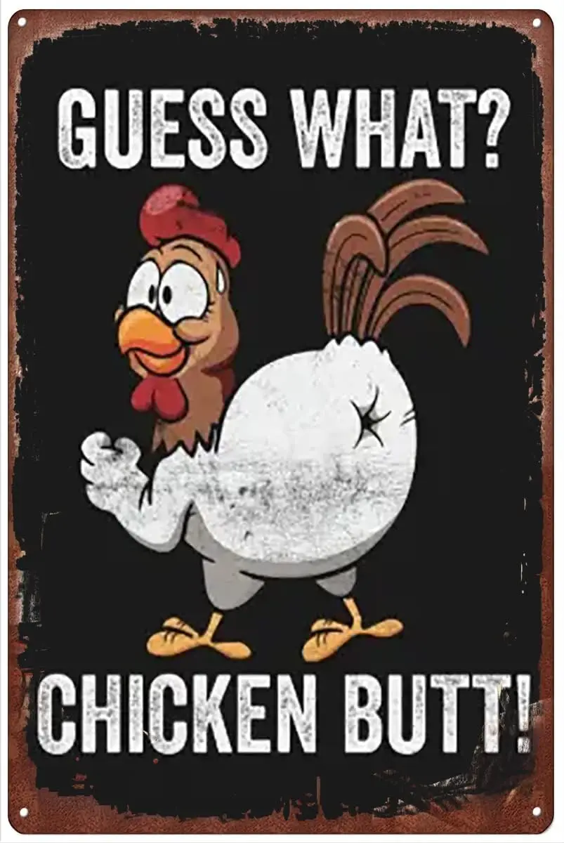 Y1,MATou Vintage Halloween Tin Sign What Chicken Butt Farm Animal Funny Metal Wall Plaque Poster Weatherproof Outdo