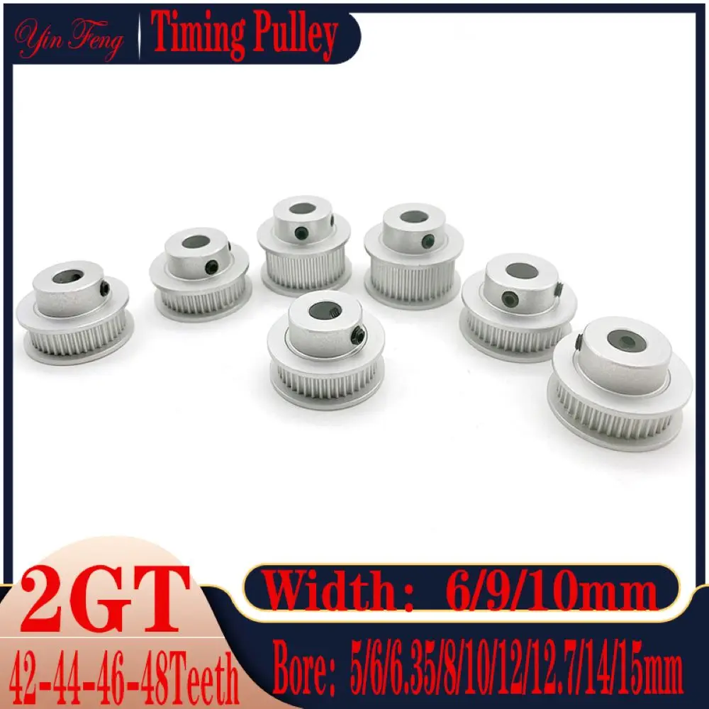 

GT2/2GT 42-44-46-48Teeth Timing Pulley Bore 5/6/6.35/8/10/12/12.7/14/15mm For Belt Width: 6/9/10/15mm 3D Printer